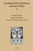 Friedrich Werder  August von Werder, Orgelbauer in Elliehausen und Hckelheim