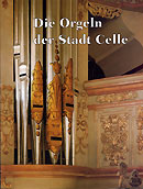 Die Orgeln der Stadt Celle