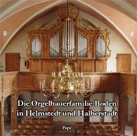 CD Cover - Die Orgelbauerfamilie Boden in Helmstedt und Halberstadt